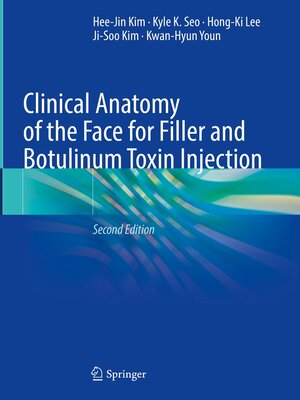 cover image of Clinical Anatomy of the Face for Filler and Botulinum Toxin Injection